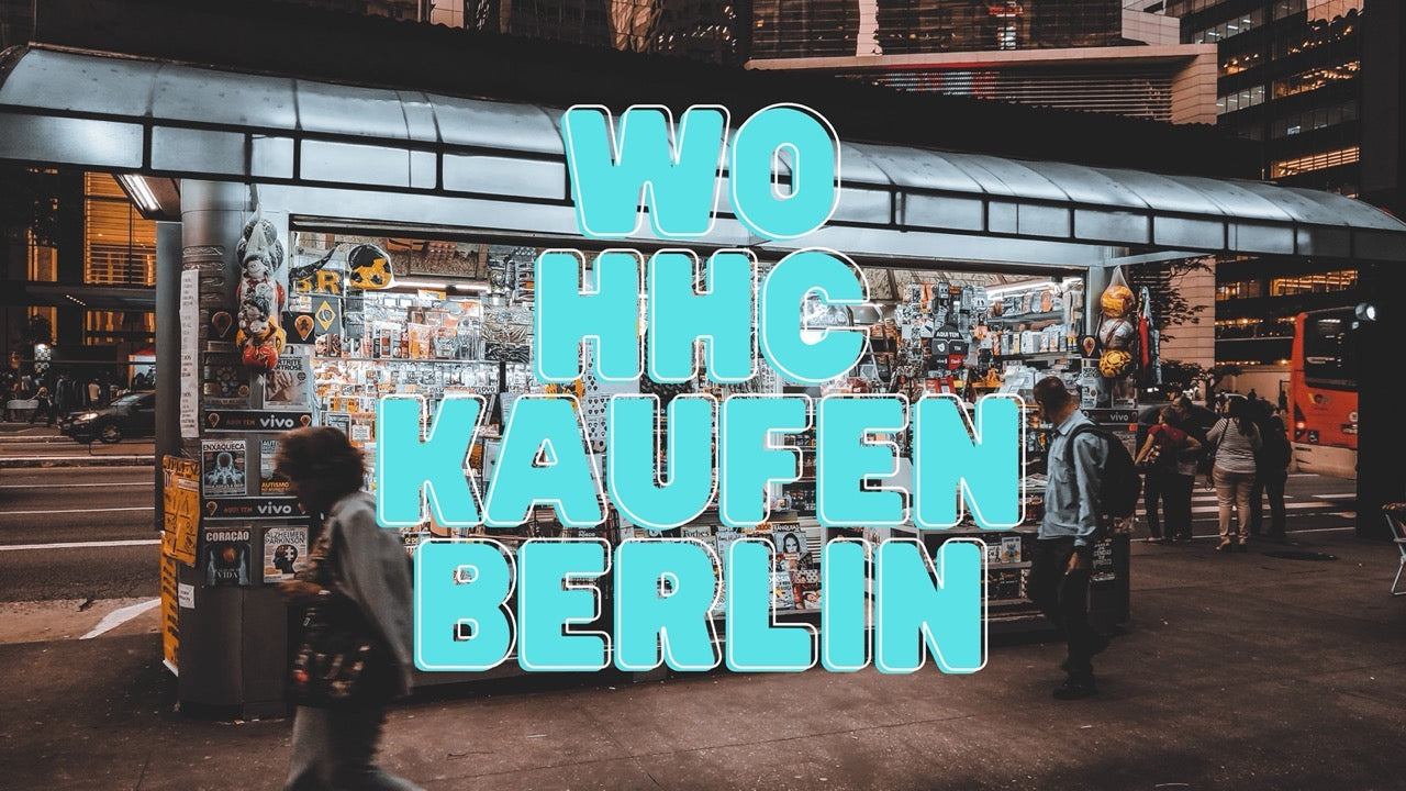 Kioskladen bei Nacht mit der Bildüberschrift "wo HHC kaufen Berlin"