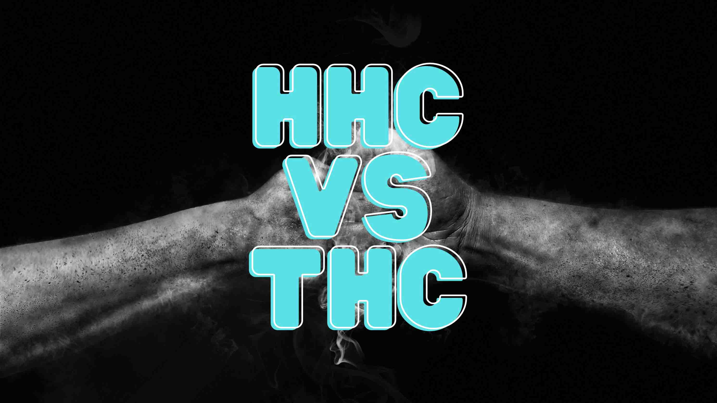 2 aufeinander schlagende Fäuste mit der Überschrift "HHC vs THC"