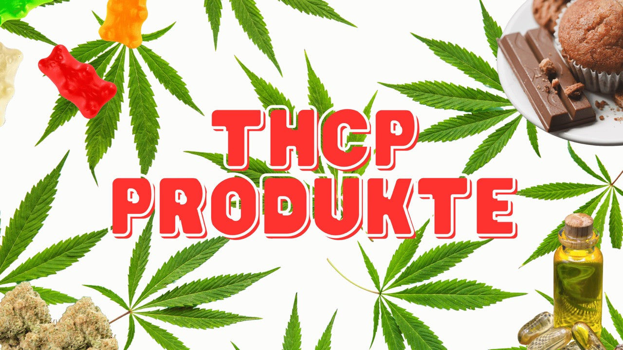 Cannbisblätter mit Cannabisprodukten in der Ecke. Die Produkte sind: Cannabisblüten, Cannabis-Edibles, Cannbis-Öle und Cannabis-Tinkturen. Die Bildüberschrift ist rot und schreibt: THCP-Produkte
